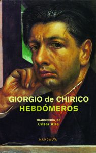 Giorgio de Chirico – Hebdómeros