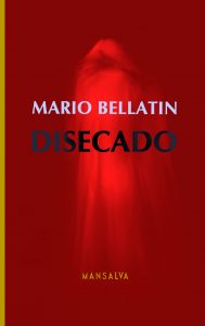 Mario Bellatin – Disecado