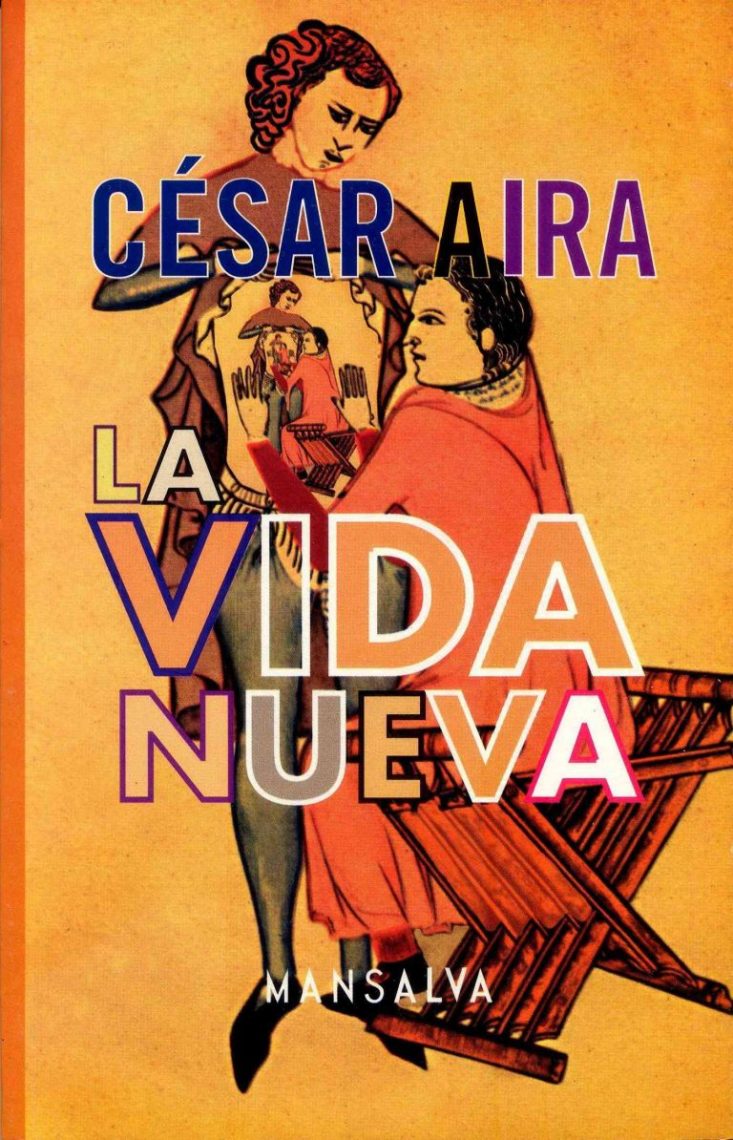 César Aira - La vida nueva (ebook)