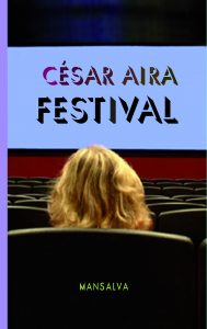 César Aira – Festival (ebook)