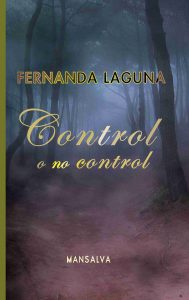 Fernanda Laguna – Control o no control