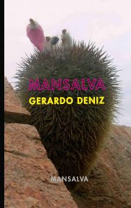 Gerardo Deniz – Mansalva