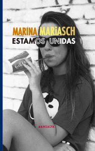 Marina Mariasch – Estamos unidas