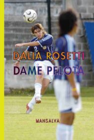 Dalia Rosetti – Dame pelota