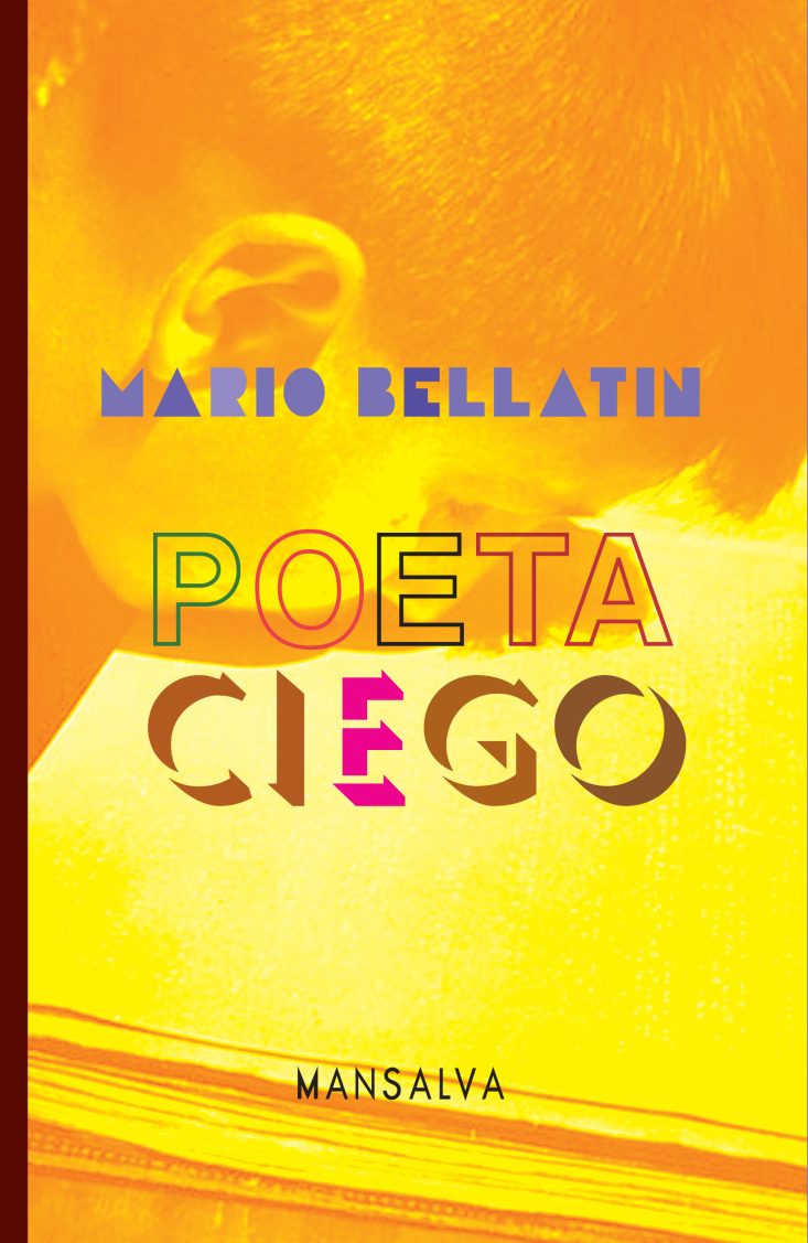 Mario Bellatin - Poeta ciego