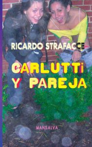 Ricardo Strafacce – Carlutti y pareja
