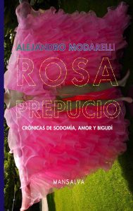 Alejandro Modarelli – Rosa prepucio