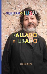 Guillermo Iuso – Fallado y usado