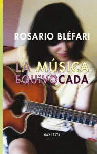Preventa: Rosario Bléfari – La música equivocada