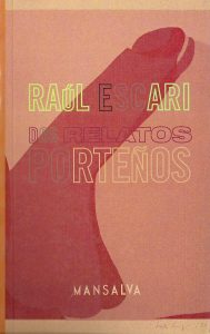 Raúl Escari – Dos relatos porteños
