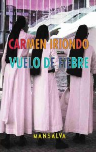 Carmen Iriondo – Vuelo de fiebre