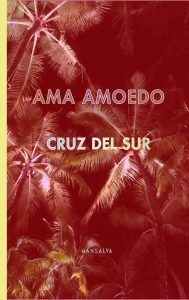 Ama Amoedo – Cruz del Sur