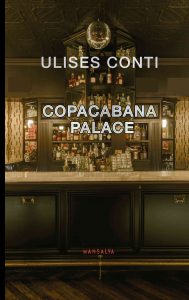 Ulises Conti – Copacabana Palace