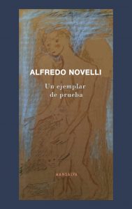 Alfredo Novelli – Un ejemplar de prueba