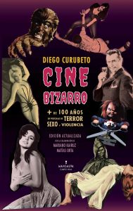 Diego Curubeto – Cine Bizarro