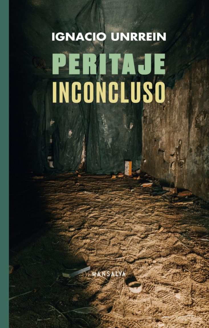 Ignacio Unrrein - Peritaje inconcluso