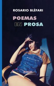 Rosario Bléfari – Poemas en prosa