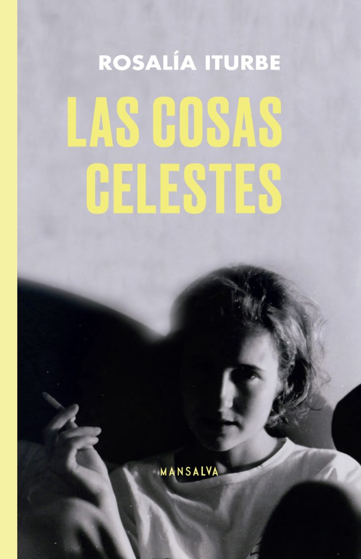 Rosalía Iturbe - Las cosas celestes