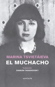 El muchacho – Marina Tsvietáieva